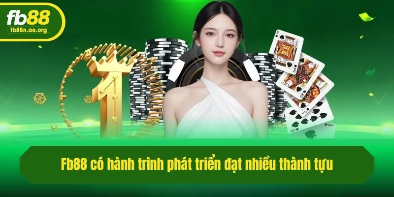 Fb88 có hành trình phát triển đạt nhiều thành tựu